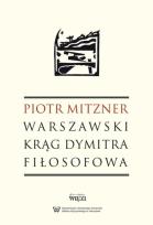 Okładka książki Warszawski krąg Dymitra Filosofowa