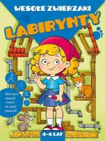 Okładka książki Wesołe zwierzaki - Labirynty 4- 6 lat