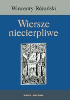 Okładka książki Wiersze niecierpliwe