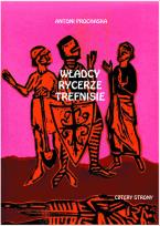 Okładka książki Władcy rycerze trefnisie