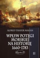 Okładka książki Wpływ potęgi morskiej na historię 1660-1783 Tom 2