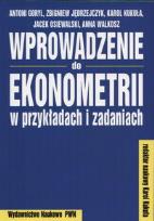 Okładka książki Wprowadzenie do ekonometrii w przykładach i zadaniach