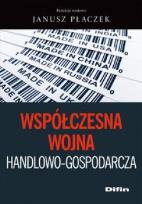 Okładka książki Współczesna wojna handlowo-gospodarcza