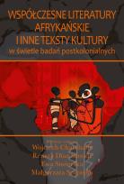 Opakowanie Współczesne literatury afrykańskie w inne teksty kultury