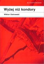 Okładka książki Wyżej niż kondory