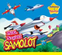 Okładka książki Zabawa i nauka. Mig Szybki samolot