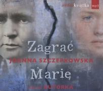 Okładka książki Zagrać Marię - Audiobook