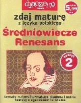Okładka książki Zdaj maturę z języka polskiego Średniowiecze Renesans Zeszyt 2/2005