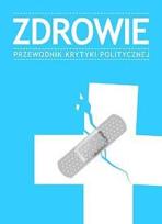 Okładka książki Zdrowie Przewodnik Krytyki Politycznej