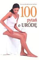 Okładka książki 100 pytań o urodę