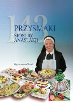 Okładka książki 143 przysmaki Siostry Anastazji