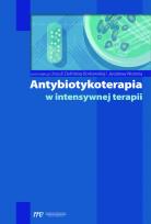 Okładka książki Antybiotykoterapia w intensywnej terapii