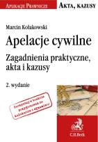 Okładka książki Apelacje cywilne Zagadnienia praktyczne akta i kazusy