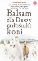 Okładka książki Balsam dla Duszy miłośnika koni