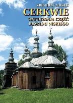 Okładka książki Cerkwie. Wschodnia część Beskidu Niskiego TW