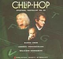Okładka książki Chlip-Hop. Spektakl teatralny na 2CD