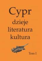 Okładka książki Cypr: dzieje, literatura, kultura