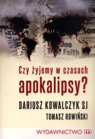 Okładka książki Czy żyjemy w czasach Apokalipsy