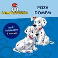 Okładka książki Disney - 101 dalmatyńczyków. Poza domem