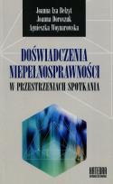 Okładka książki Doświadczenia niepełnosprawności w przestrzeniach spotkania