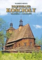 Okładka książki Drewniane Kościoły. Krosno-Gorlice TW