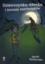 Okładka książki Dziewczynka. Stonka i inwazja martwiaków