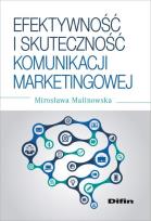 Okładka książki Efektywność i skuteczność komunikacji marketingowej