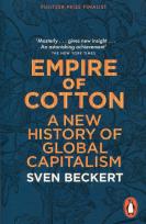 Okładka książki Empire of Cotton A New History of Global Capitalism