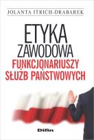 Okładka książki Etyka zawodowa funkcjonariuszy służb państwowych