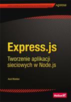 Okładka książki Express.js Tworzenie aplikacji sieciowych w Node.js