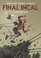 Okładka książki Final Incal / Po Incalu