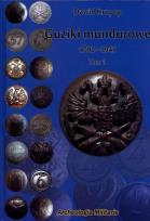 Okładka książki Guziki mundurowe 1792-1945 t.1