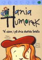 Okładka książki Hania Humorek T.7 W osiem i pół dnia dookoła...