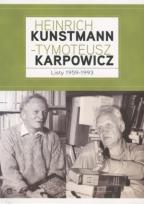 Okładka książki Heinrich Kunstmann Tymoteusz Karpowicz Listy 1959-1993