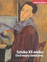 Okładka książki Historia sztuki 12 Sztuka XX wieku Do II wojny światowej
