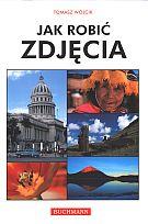 Okładka książki Jak robić zdjęcia