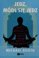 Okładka książki Jedz, módl się, jedz