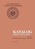 Okładka książki Katalog druków XVI wieku w zbiorach Biblioteki Uniwersyteckiej w Warszawie. Tom 5: L-O