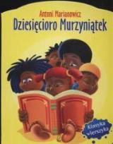 Okładka książki Klasyka wierszyka - Dziesięcioro murzyniątek