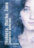 Okładka książki Kobieta Matka Żona Wiersze wybrane