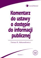 Okładka książki Komentarz do ustawy o dostępie do informacji publicznej