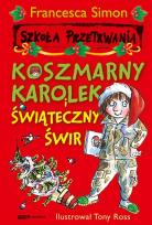 Okładka książki Koszmarny Karolek. Świąteczny świr