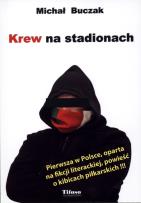 Okładka książki Krew na stadionach