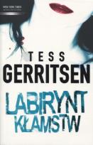 Okładka książki Labirynt kłamstw - Tess Gerritsen