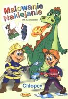 Okładka książki Malowanie. Naklejanie. Chłopcy  PASJA