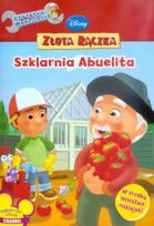 Okładka książki Maniek Złota Rączka - Szklarnia Abuelita