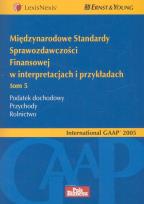 Okładka książki Międzynarodowe Standardy Sprawozdawczości Finansowej w interpretacjach i przykładach.Tom 5