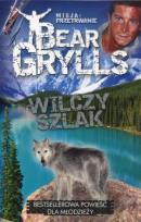 Okładka książki Misja Przetrwanie. Tom 2. Wilczy szlak