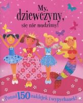 Okładka książki My, dziewczyny, się nie nudzimy