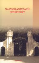 Okładka książki Na pograniczach literatury